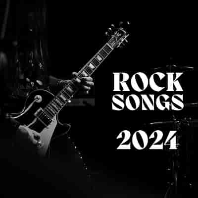 Rock Songs 2024 (2024) торрент
