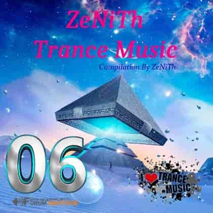 ZeNiTh Trance Music [06]