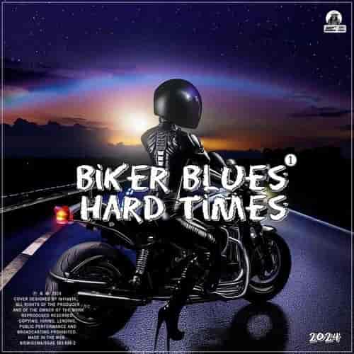 Biker Blues, Hard Times vol.1 (2024) торрент