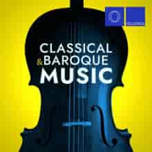 Classical &amp; Baroque Music (2024) торрент