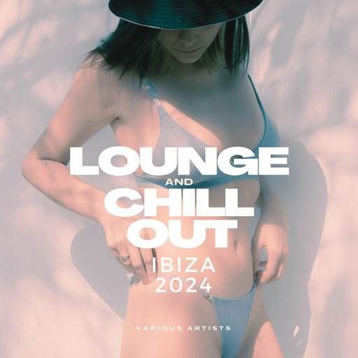 Lounge And Chill Out Ibiza 2024 (2024) торрент