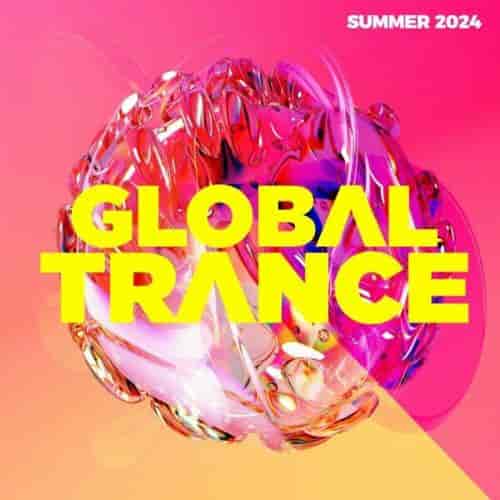 Global Trance - Summer 2024 (2024) торрент