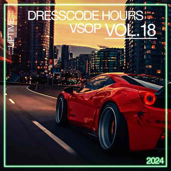 Dresscode Hours VSOP Vol.18 [3CD] (2024) торрент
