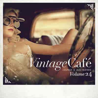 Vintage Cafe: Lounge and Jazz Blends, Vol. 24