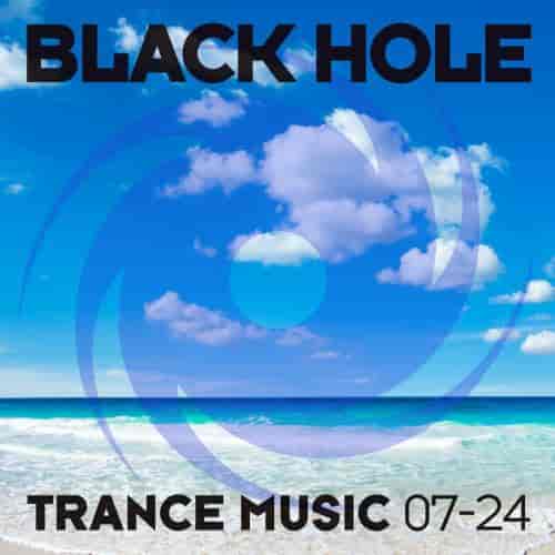 Black Hole Trance Music 07-24 (2024) торрент