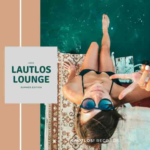 Lautlos Lounge [Summer Edition 2024] (2024) торрент