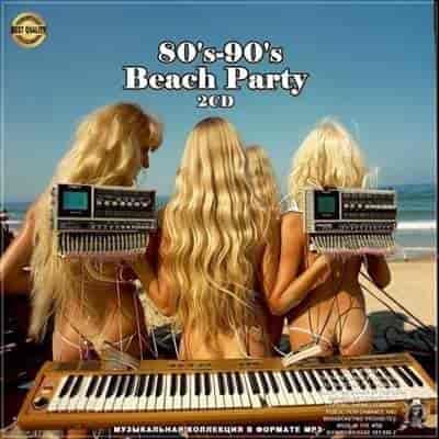 80's-90's Beach Party [2CD] (2024) торрент