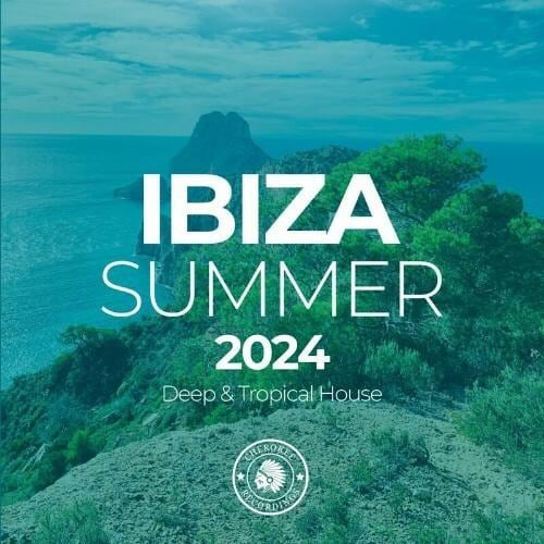 Ibiza Summer 2024: Deep & Tropical House (2024) торрент