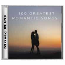 100 Greatest Romantic Songs (2024) торрент