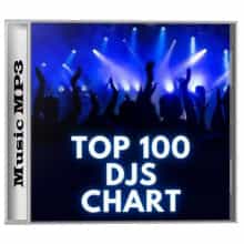 Top 100 DJs Chart [24.08] 2024 (2024) торрент