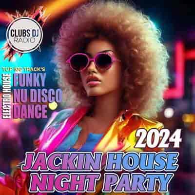 Jackin House Night Party (2024) торрент