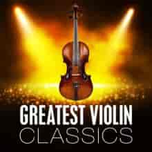 Greatest Violin Classics (2024) торрент