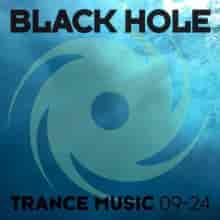 Black Hole Trance Music 09-24 (2024) торрент