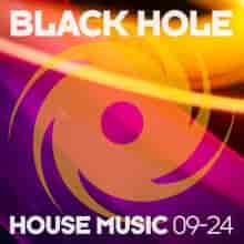 Black Hole House Music 09-24 (2024) торрент