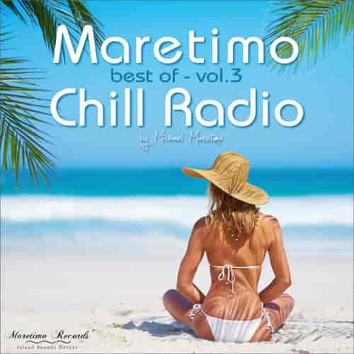 Maretimo Chill Radio - Best of Vol. 3 - Positive Summer Vibes (2024) торрент