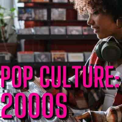 Pop Culture: 2000s (2024) торрент