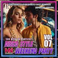 Disco Style Weekend Party Vol. 07 (2024) торрент