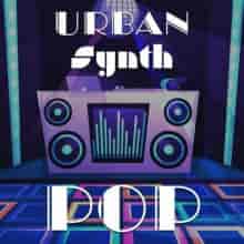 Urban Synth Pop (2024) торрент