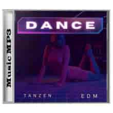 Tanzen – Dance – EDM (2024) торрент