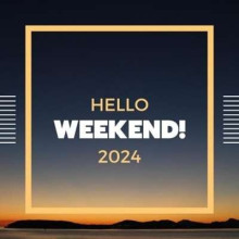 Hello Weekend (2024) торрент