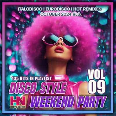 Disco Style Weekend Party Vol.09 (2024) торрент