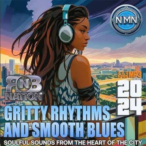 Gritty Rhythms and Smooth Blues (2024) торрент