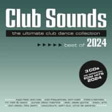 Club Sounds Best Of 2024 (3CD) (2024) торрент