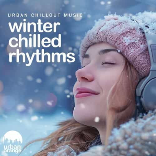 Winter Chilled Rhythms: Urban Chillout Music (2024) торрент