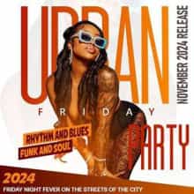 RnB Friday Urban Party (2024) торрент