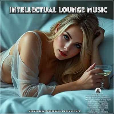 Intellectual Lounge Music (2024) торрент