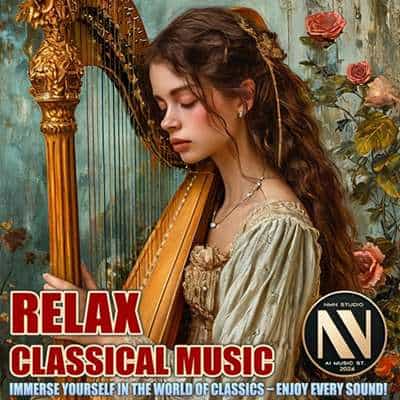 Relax Classical Music (2024) торрент