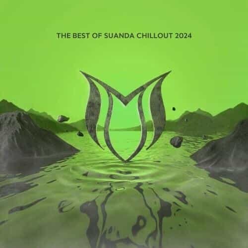 The Best Of Suanda Chillout 2024 (2024) торрент