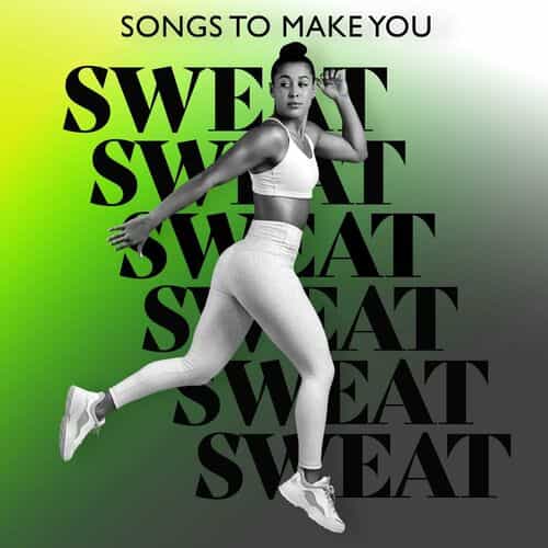 Songs To Make You Sweat (2025) торрент