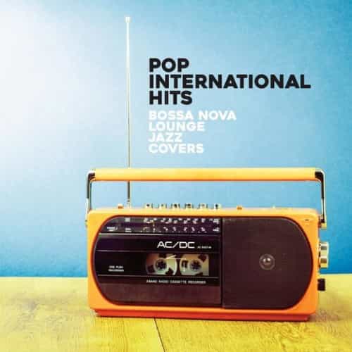 Pop International Hits (Bossa Nova Lounge Jazz Covers) (2025) торрент