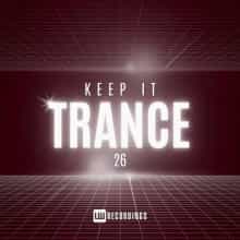 Keep It Trance Vol. 26 (2025) торрент