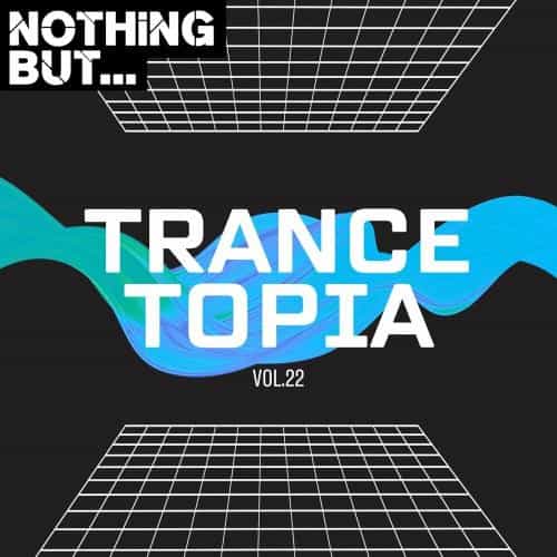 Nothing But... Trancetopia Vol. 22 (2025) торрент