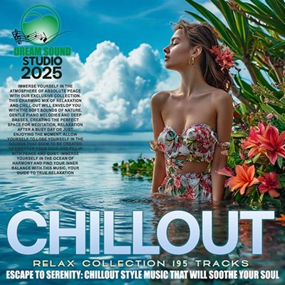 Escape To Serenity: Mix Chillout (2025) торрент