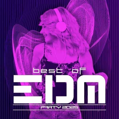 Best Of EDM Party 2025 (2025) торрент