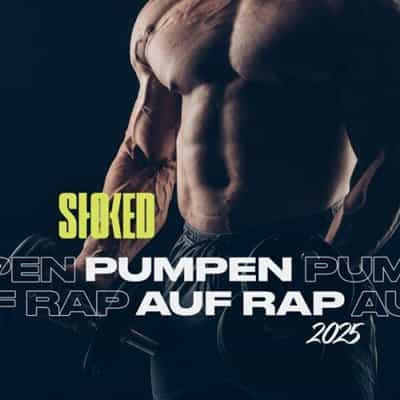 Pumpen auf Rap 2025 by STOKED (2025) торрент