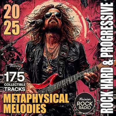 Rock Metaphysical Melodies (2025) торрент