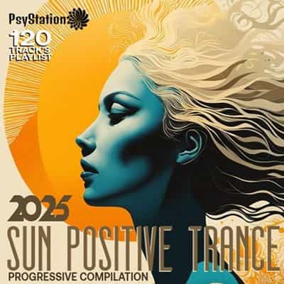 Sun Positive Trance (2025) торрент