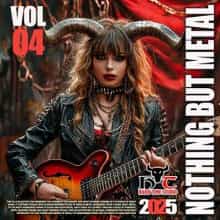 Nothing But Metal Vol. 04 (2025) торрент