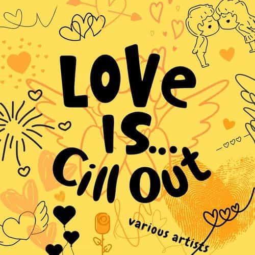 Love Is...Chill Out (2025) торрент