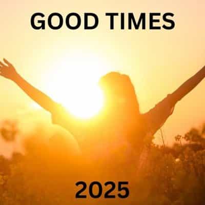 GOOD TIMES (2025) торрент