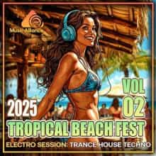 Tropical Beach Fest Vol. 02 (2025) торрент