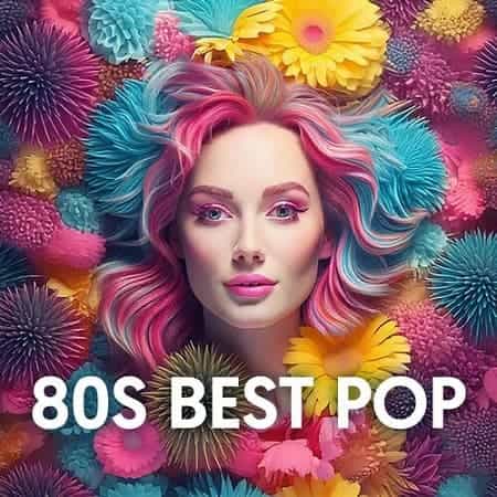 80s Best Pop (2025) 80s Best Pop (2025) торрент
