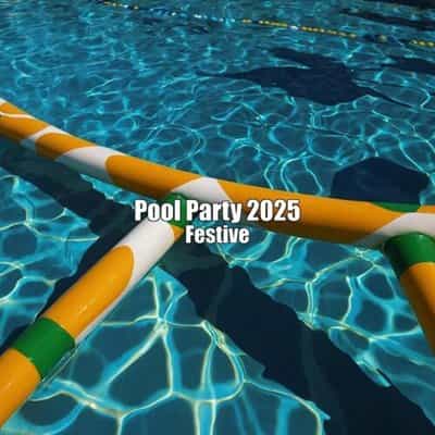 Pool Party 2025 Festive