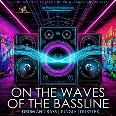 On The Waves Of The Bassline (2025) торрент