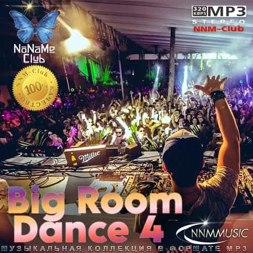 Big Room Dance 4 (2025) торрент