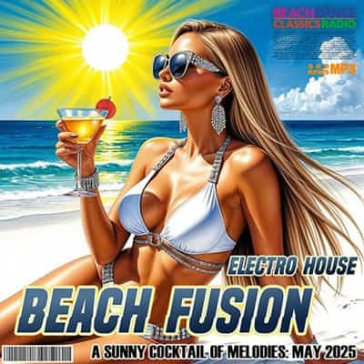 Electro House Beach Fusion (2025) Electro House Beach Fusion (2025) торрент